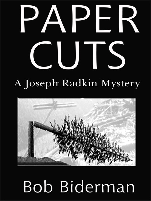 Title details for Paper Cuts by Bob Biderman - Available